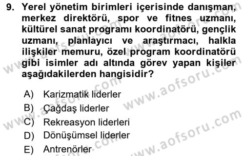 Boş Zaman ve Rekreasyon Yönetimi Dersi 2020 - 2021 Yılı Yaz Okulu Sınav Soruları 9. Soru