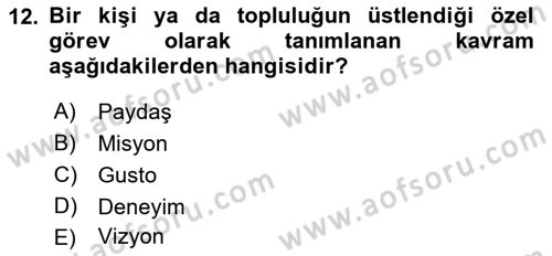 Boş Zaman ve Rekreasyon Yönetimi Dersi Ara Sınavı Deneme Sınav Soruları 12. Soru