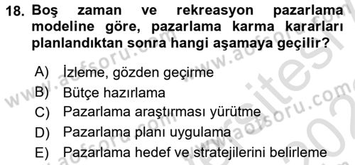 Boş Zaman ve Rekreasyon Yönetimi Dersi Ara Sınavı Deneme Sınav Soruları 18. Soru