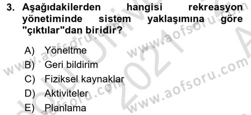 Boş Zaman ve Rekreasyon Yönetimi Dersi Ara Sınavı Deneme Sınav Soruları 3. Soru