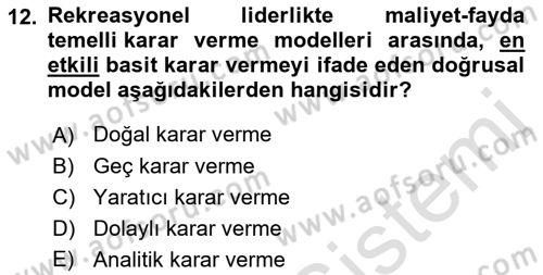 Boş Zaman ve Rekreasyon Yönetimi Dersi 2021 - 2022 Yılı (Final) Dönem Sonu Sınav Soruları 12. Soru
