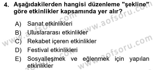 Boş Zaman ve Rekreasyon Yönetimi Dersi 2021 - 2022 Yılı (Final) Dönem Sonu Sınav Soruları 4. Soru