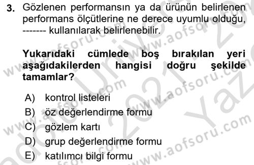 Boş Zaman ve Rekreasyon Yönetimi Dersi 2021 - 2022 Yılı Yaz Okulu Sınavı 3. Soru