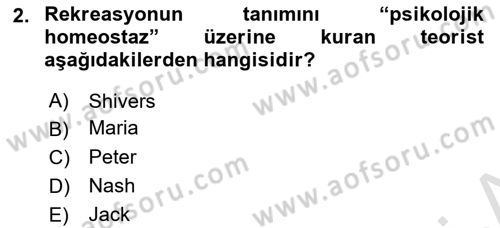 Boş Zaman ve Rekreasyon Yönetimi Dersi 2022 - 2023 Yılı (Vize) Ara Sınavı 2. Soru