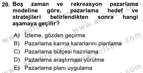 Boş Zaman ve Rekreasyon Yönetimi Dersi 2022 - 2023 Yılı (Final) Dönem Sonu Sınavı 20. Soru