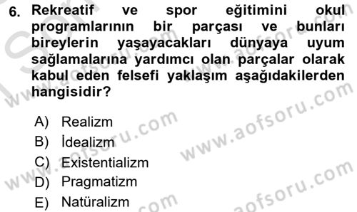 Boş Zaman ve Rekreasyon Yönetimi Dersi 2022 - 2023 Yılı (Final) Dönem Sonu Sınavı 6. Soru