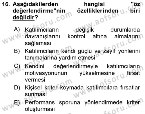 Boş Zaman ve Rekreasyon Yönetimi Dersi 2022 - 2023 Yılı Yaz Okulu Sınavı 16. Soru