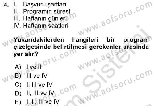 Boş Zaman ve Rekreasyon Yönetimi Dersi 2022 - 2023 Yılı Yaz Okulu Sınavı 4. Soru