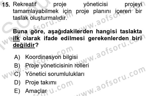 Boş Zaman ve Rekreasyon Yönetimi Dersi 2023 - 2024 Yılı (Final) Dönem Sonu Sınav Soruları 15. Soru