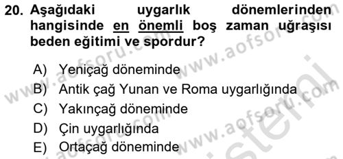 Boş Zaman ve Rekreasyon Yönetimi Dersi 2023 - 2024 Yılı (Final) Dönem Sonu Sınav Soruları 20. Soru