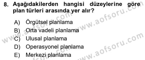 Boş Zaman ve Rekreasyon Yönetimi Dersi 2023 - 2024 Yılı (Final) Dönem Sonu Sınav Soruları 8. Soru