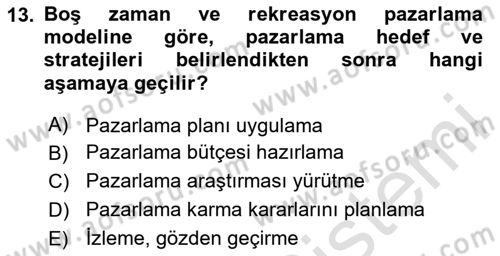 Boş Zaman ve Rekreasyon Yönetimi Dersi 2023 - 2024 Yılı Yaz Okulu Sınav Soruları 13. Soru