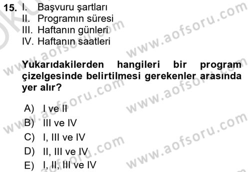 Boş Zaman ve Rekreasyon Yönetimi Dersi 2023 - 2024 Yılı Yaz Okulu Sınav Soruları 15. Soru