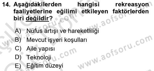 Boş Zaman ve Rekreasyon Yönetimi Dersi Ara Sınavı Deneme Sınav Soruları 14. Soru