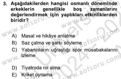 Boş Zaman ve Rekreasyon Yönetimi Dersi Ara Sınavı Deneme Sınav Soruları 3. Soru