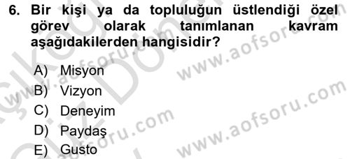 Boş Zaman ve Rekreasyon Yönetimi Dersi 2024 - 2025 Yılı (Vize) Ara Sınav Soruları 6. Soru