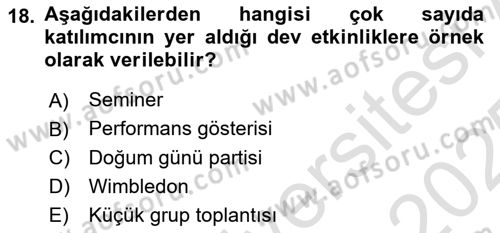 Boş Zaman ve Rekreasyon Yönetimi Dersi 2024 - 2025 Yılı Yaz Okulu Sınav Soruları 18. Soru