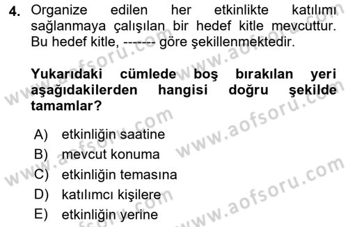 Boş Zaman ve Rekreasyon Yönetimi Dersi 2024 - 2025 Yılı Yaz Okulu Sınav Soruları 4. Soru