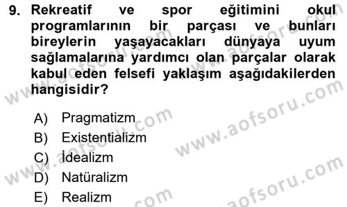 Boş Zaman ve Rekreasyon Yönetimi Dersi 2024 - 2025 Yılı Yaz Okulu Sınav Soruları 9. Soru