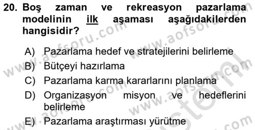 Boş Zaman ve Rekreasyon Yönetimi Dersi 2025 - 2026 Yılı (Vize) Ara Sınav Soruları 20. Soru