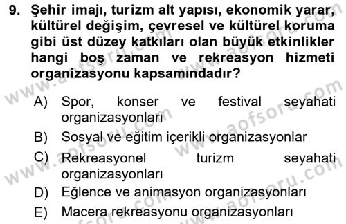 Boş Zaman ve Rekreasyon Yönetimi Dersi 2025 - 2026 Yılı (Vize) Ara Sınav Soruları 9. Soru