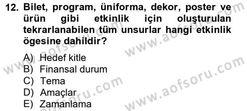 Etkinlik Yönetimi Dersi Ara Sınavı Deneme Sınav Soruları 12. Soru