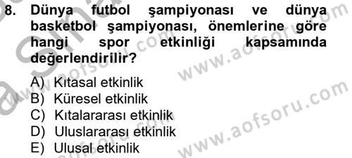 Etkinlik Yönetimi Dersi Ara Sınavı Deneme Sınav Soruları 8. Soru