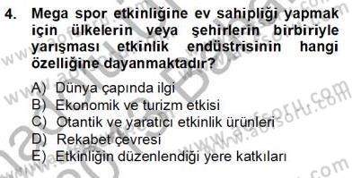 Etkinlik Yönetimi Dersi 2012 - 2013 Yılı (Final) Dönem Sonu Sınav Soruları 4. Soru