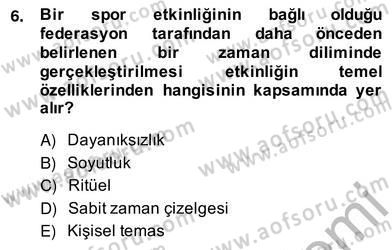 Etkinlik Yönetimi Dersi Ara Sınavı Deneme Sınav Soruları 6. Soru