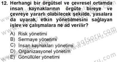 Etkinlik Yönetimi Dersi 2013 - 2014 Yılı Tek Ders Sınav Soruları 12. Soru