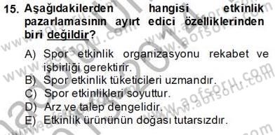 Etkinlik Yönetimi Dersi 2013 - 2014 Yılı Tek Ders Sınav Soruları 15. Soru
