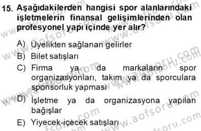 Etkinlik Yönetimi Dersi Ara Sınavı Deneme Sınav Soruları 15. Soru