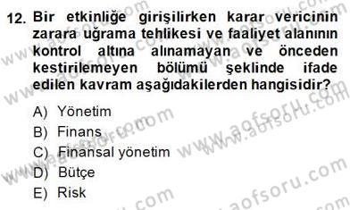 Etkinlik Yönetimi Dersi 2014 - 2015 Yılı (Final) Dönem Sonu Sınav Soruları 12. Soru