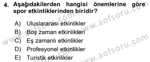 Etkinlik Yönetimi Dersi Ara Sınavı Deneme Sınav Soruları 4. Soru