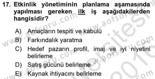 Etkinlik Yönetimi Dersi 2015 - 2016 Yılı (Final) Dönem Sonu Sınav Soruları 17. Soru