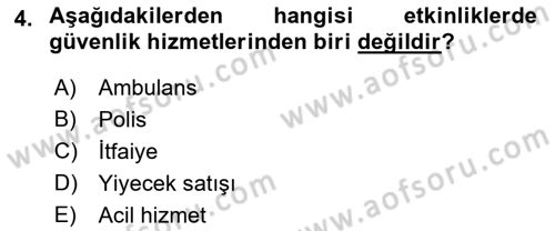 Etkinlik Yönetimi Dersi 2015 - 2016 Yılı (Final) Dönem Sonu Sınav Soruları 4. Soru