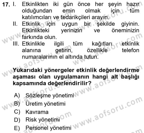 Etkinlik Yönetimi Dersi 2021 - 2022 Yılı (Final) Dönem Sonu Sınav Soruları 17. Soru