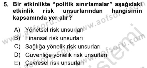 Etkinlik Yönetimi Dersi 2021 - 2022 Yılı (Final) Dönem Sonu Sınav Soruları 5. Soru