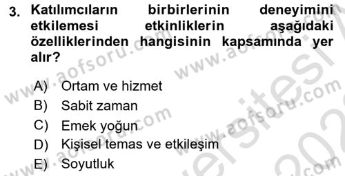 Etkinlik Yönetimi Dersi 2021 - 2022 Yılı Yaz Okulu Sınav Soruları 3. Soru