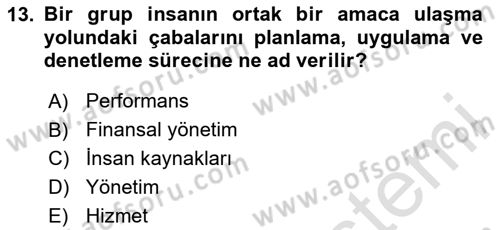 Etkinlik Yönetimi Dersi Ara Sınavı Deneme Sınav Soruları 13. Soru