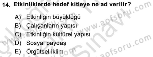 Etkinlik Yönetimi Dersi Ara Sınavı Deneme Sınav Soruları 14. Soru