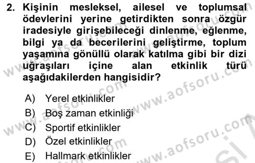 Etkinlik Yönetimi Dersi 2023 - 2024 Yılı (Vize) Ara Sınav Soruları 2. Soru