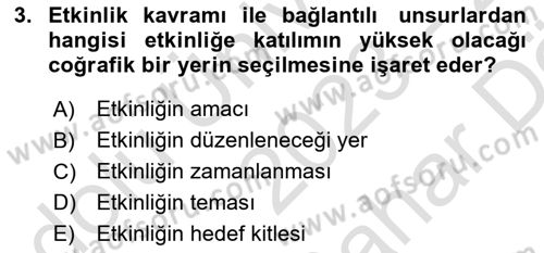 Etkinlik Yönetimi Dersi 2023 - 2024 Yılı (Vize) Ara Sınav Soruları 3. Soru