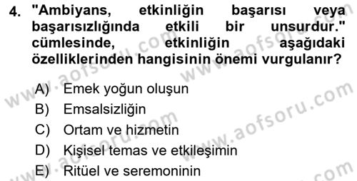 Etkinlik Yönetimi Dersi Ara Sınavı Deneme Sınav Soruları 4. Soru