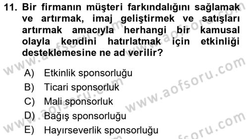 Etkinlik Yönetimi Dersi 2023 - 2024 Yılı Yaz Okulu Sınav Soruları 11. Soru