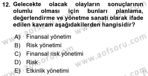 Etkinlik Yönetimi Dersi 2023 - 2024 Yılı Yaz Okulu Sınav Soruları 12. Soru