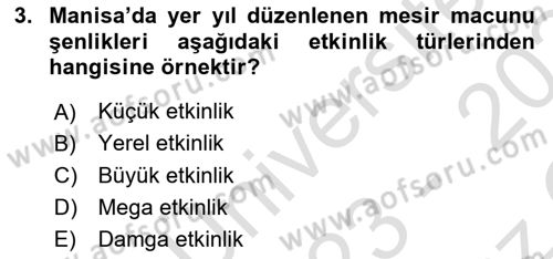 Etkinlik Yönetimi Dersi 2023 - 2024 Yılı Yaz Okulu Sınav Soruları 3. Soru