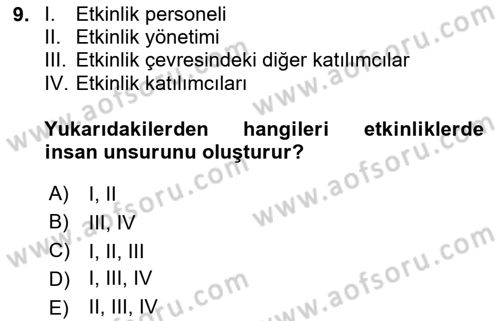 Etkinlik Yönetimi Dersi 2024 - 2025 Yılı (Final) Dönem Sonu Sınav Soruları 9. Soru