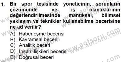 Spor Tesis İşletmesi ve Saha Malzeme Bilgisi Dersi Ara Sınavı Deneme Sınav Soruları 1. Soru