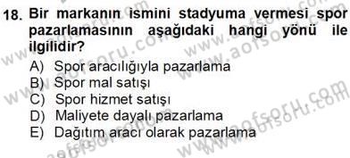 Spor Tesis İşletmesi ve Saha Malzeme Bilgisi Dersi Ara Sınavı Deneme Sınav Soruları 18. Soru